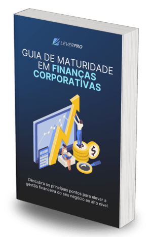 Cópia de REVISADO -  Ebook - Guia de Maturidade Finanças Corporativas (1)
